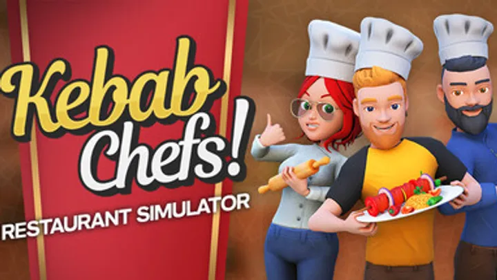 How to Build a Successful Restaurant in Kebab Chefs! Restaurant Simulator