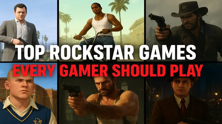 Top Rockstar Games Every Gamer Should Play